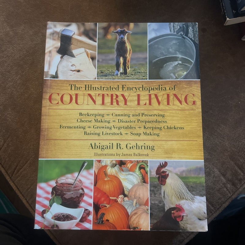 The Illustrated Encyclopedia of Country Living