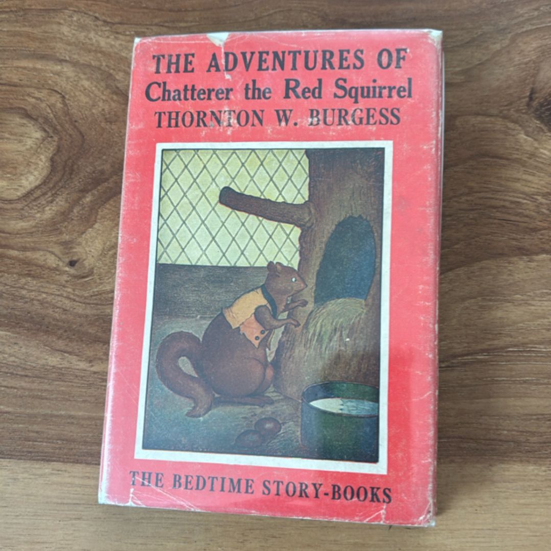 The Adventures of Chatterer the Red Squirrel