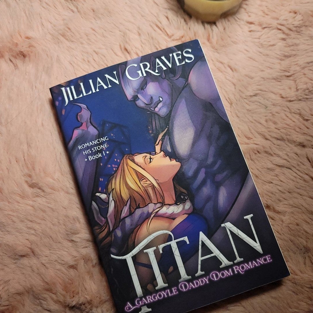 Titan Daddy Dom Romance by Jillian Graves , Hardcover | Pangobooks