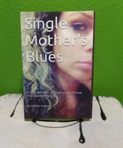 Single Mother's Blues