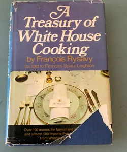 A Treasury of White House Cooking