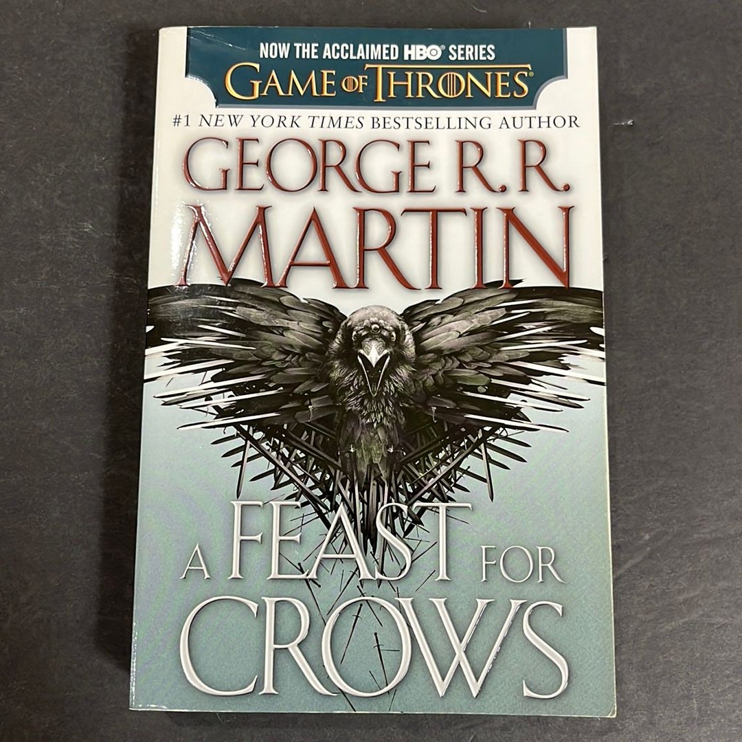 A Feast for Crows (HBO Tie-In Edition): a Song of Ice and Fire: Book Four