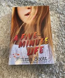 A Five-Minute Life (Signed)