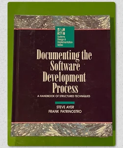 Documenting the Software Development Process