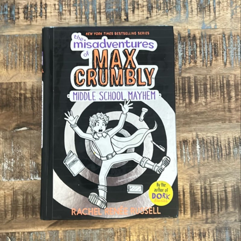 The Misadventures of Max Crumbly 2