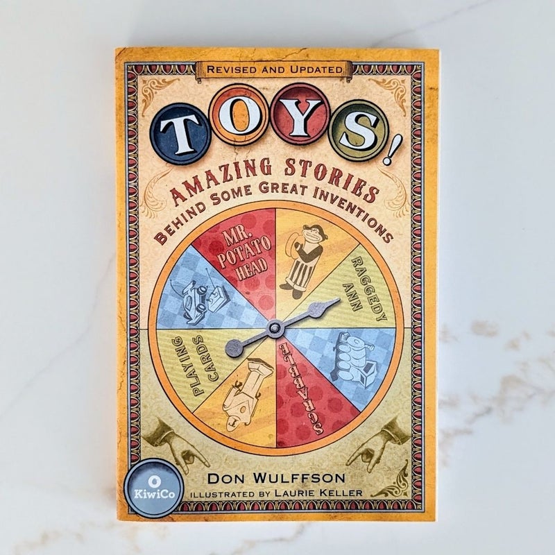 Toys! Amazing Stories Behind Some Great Inventions 