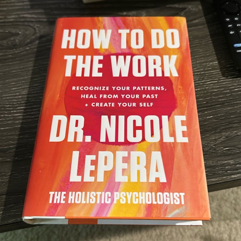 How to Do the Work