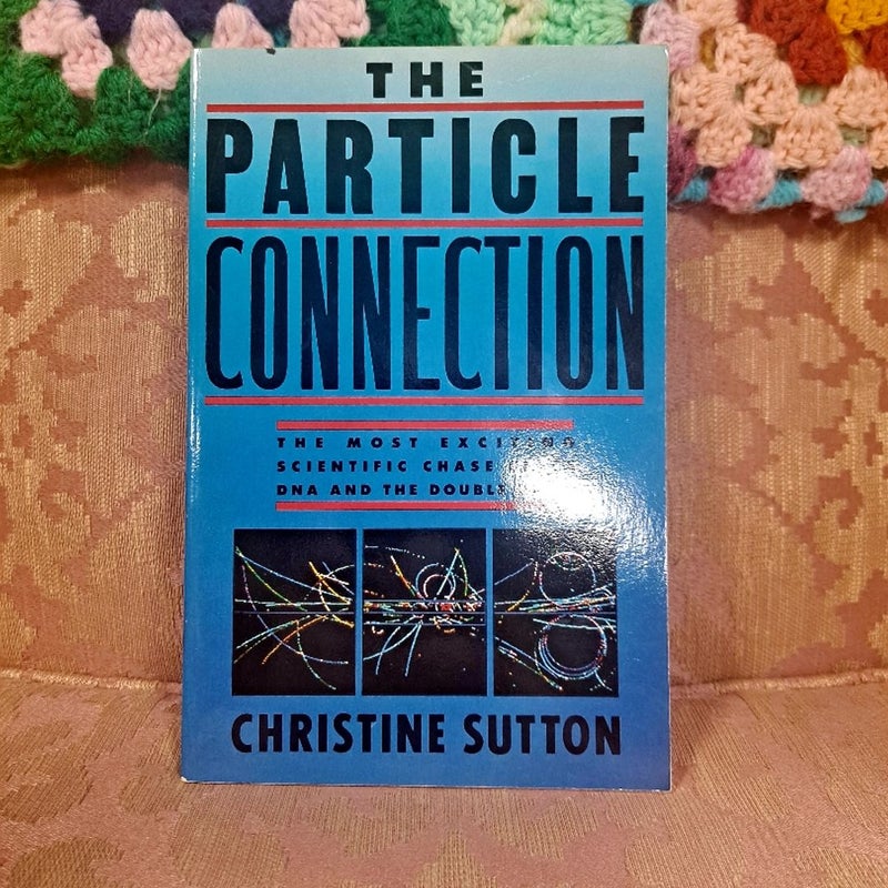 The Particle Connection