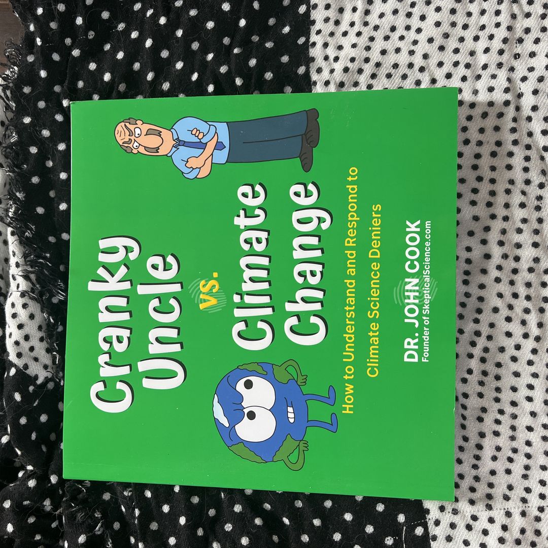 Cranky Uncle vs Climate Change