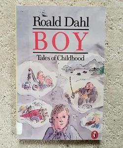 Boy : Tales of Childhood (Puffin Books, 1986)