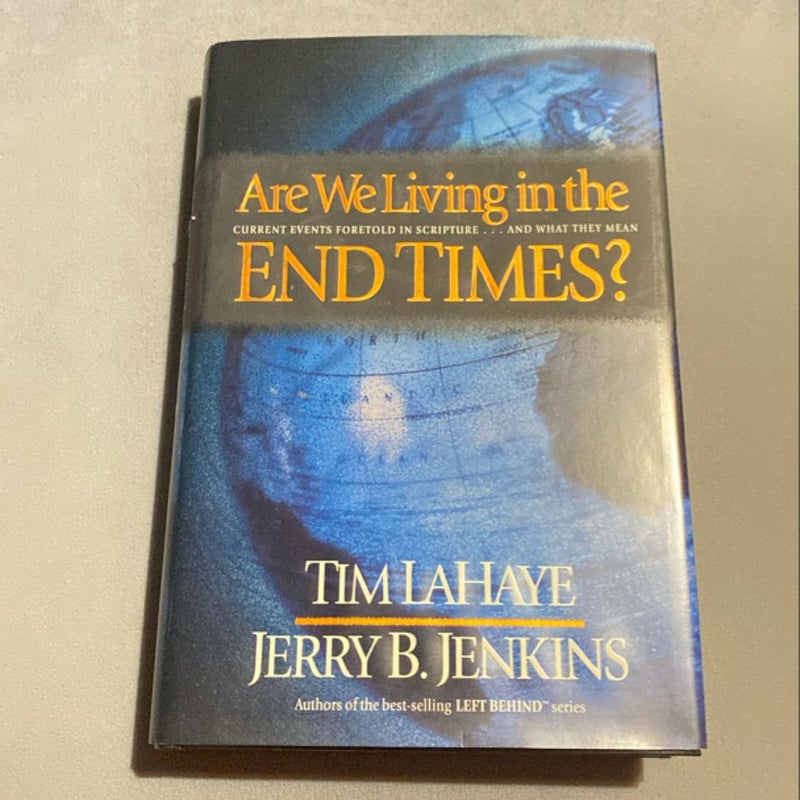 Are We Living in the End Times?