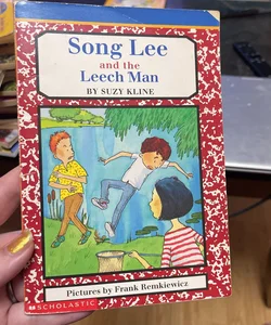 Song Lee and the leech man