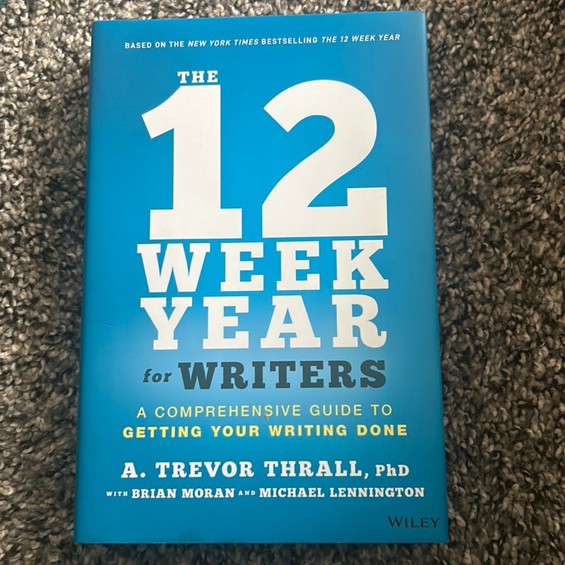 The 12 Week Year for Writers