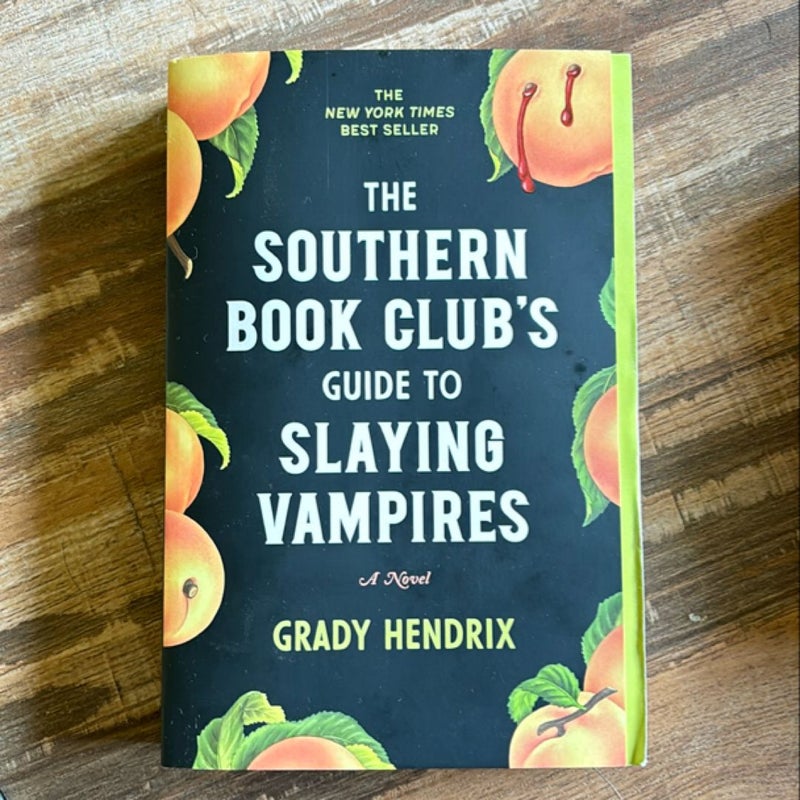 The Southern Book Club's Guide to Slaying Vampires