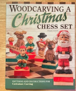 Woodcarving a Christmas Chess Set