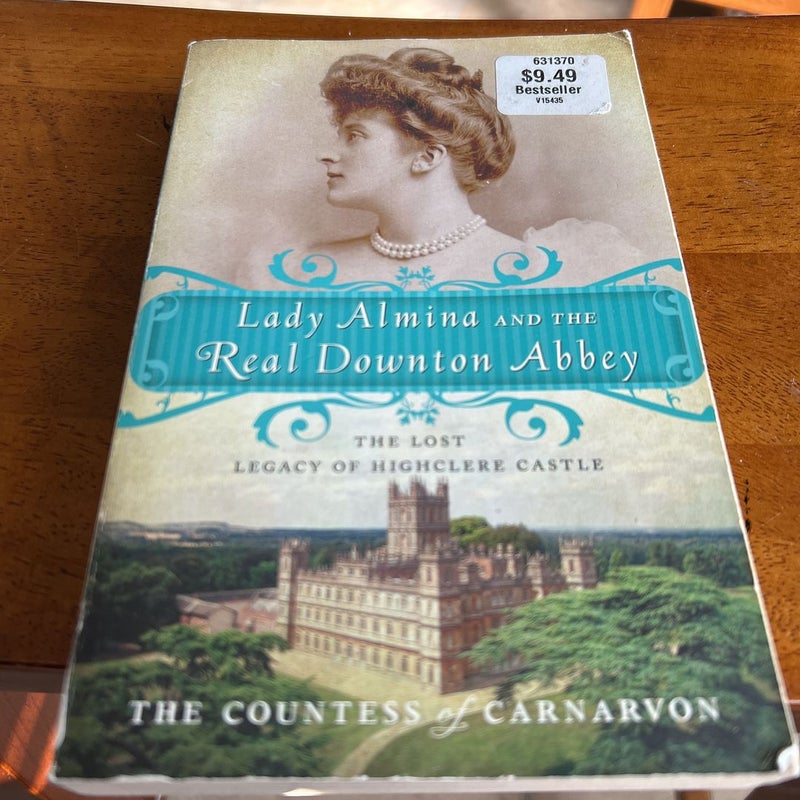 Lady Almina and the Real Downton Abbey