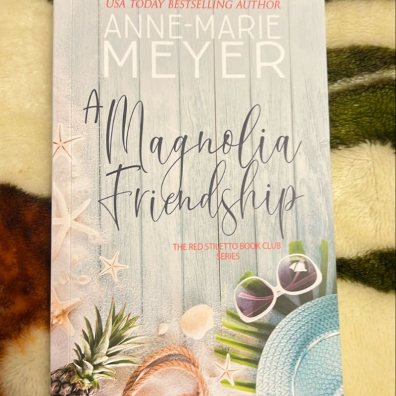 A Magnolia Friendship (BK3)