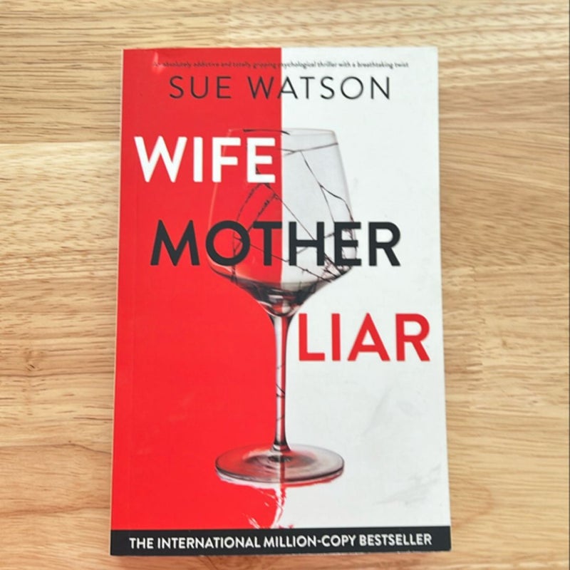 Wife, Mother, Liar