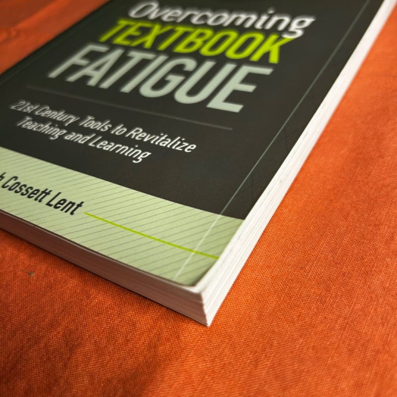 Overcoming Textbook Fatigue