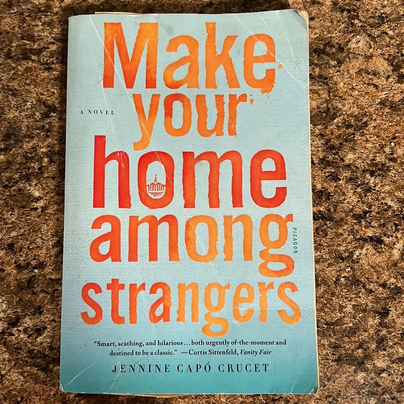 Make Your Home among Strangers