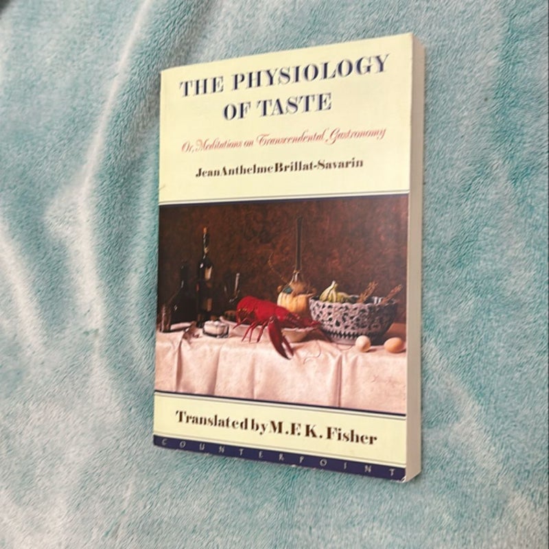 The Physiology of Taste