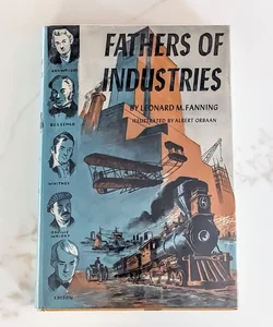 Fathers of Industries (Third Printing, 1962)