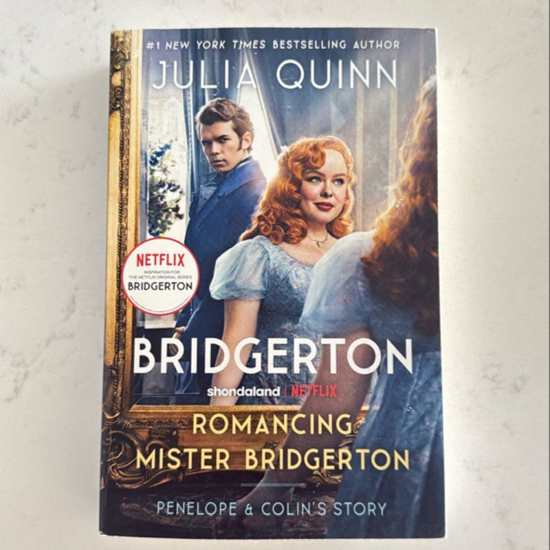 Romancing Mister Bridgerton [TV Tie-In]