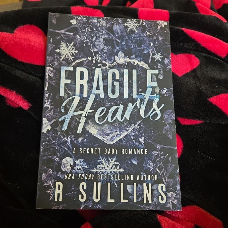 Fragile Hearts