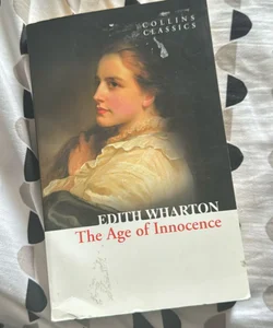 The Age of Innocence (Collins Classics)