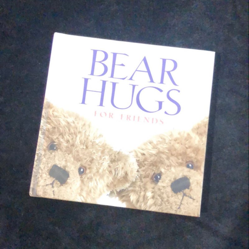 Bear Hugs for Friends