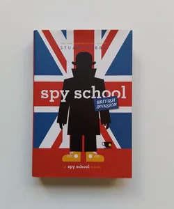 Spy School British Invasion