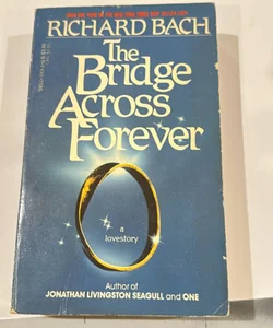 The Bridge Across Forever