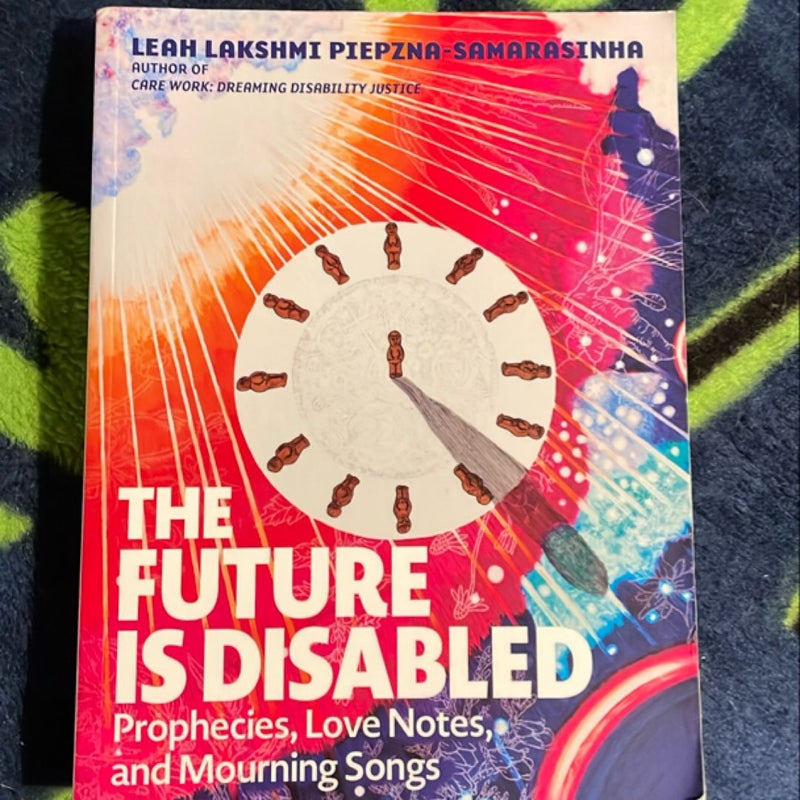The Future Is Disabled