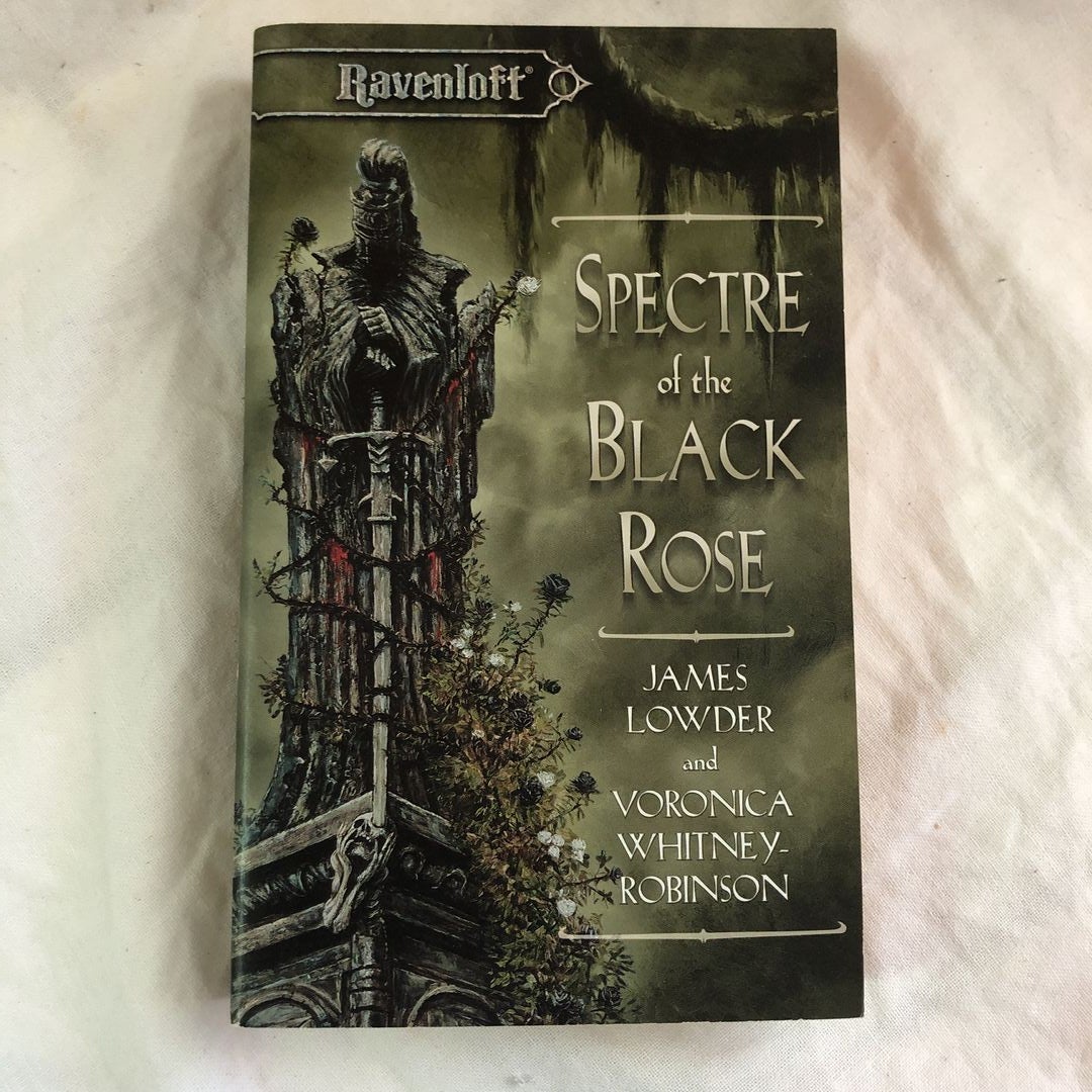 Spectre of the Black Rose