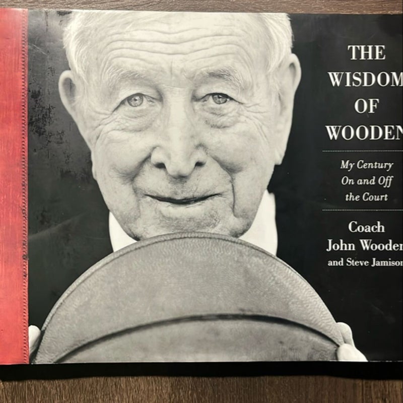 The Wisdom of Wooden: My Century on and off the Court