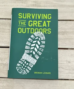 Surviving the Great Outdoors
