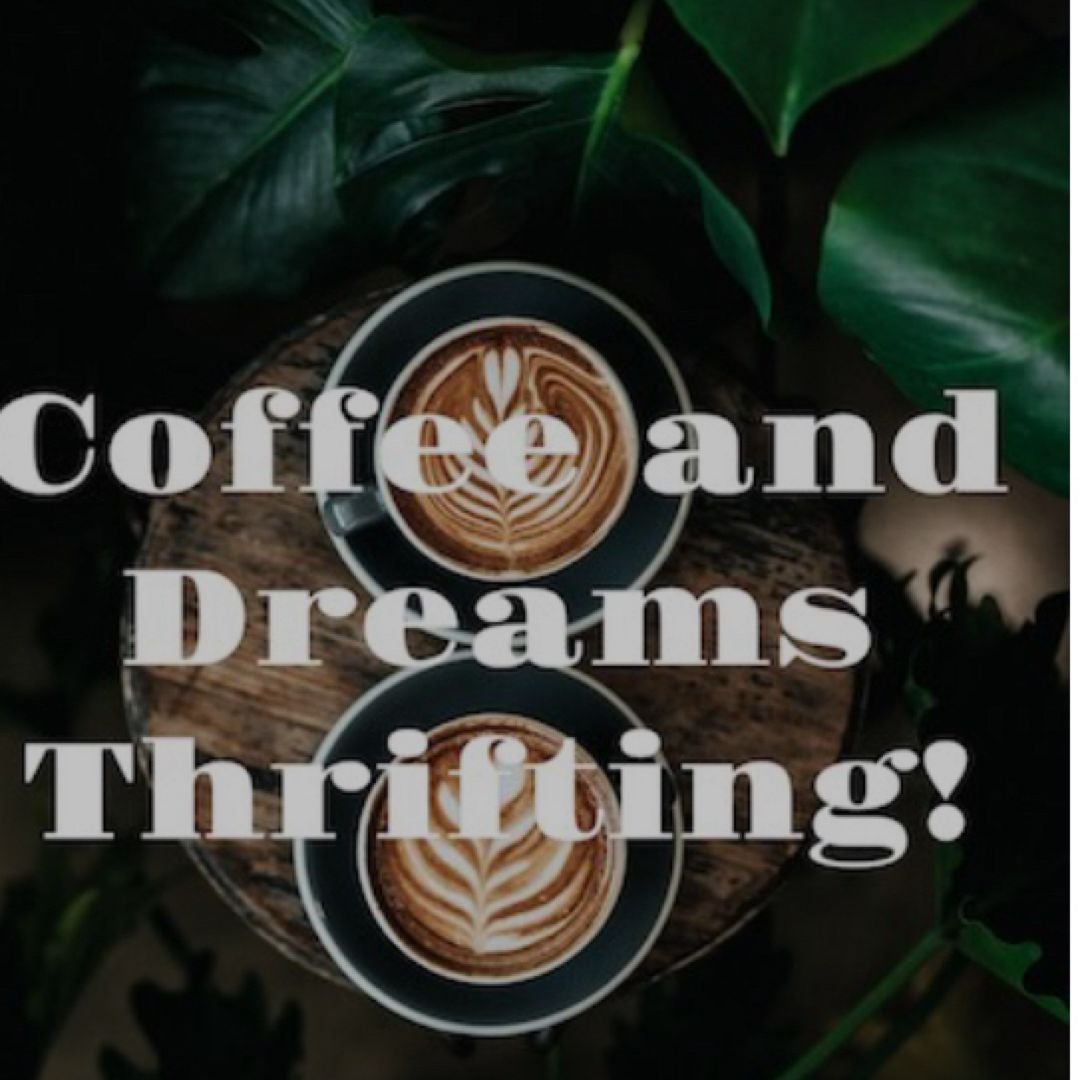 Coffee And Dreams Thrifting