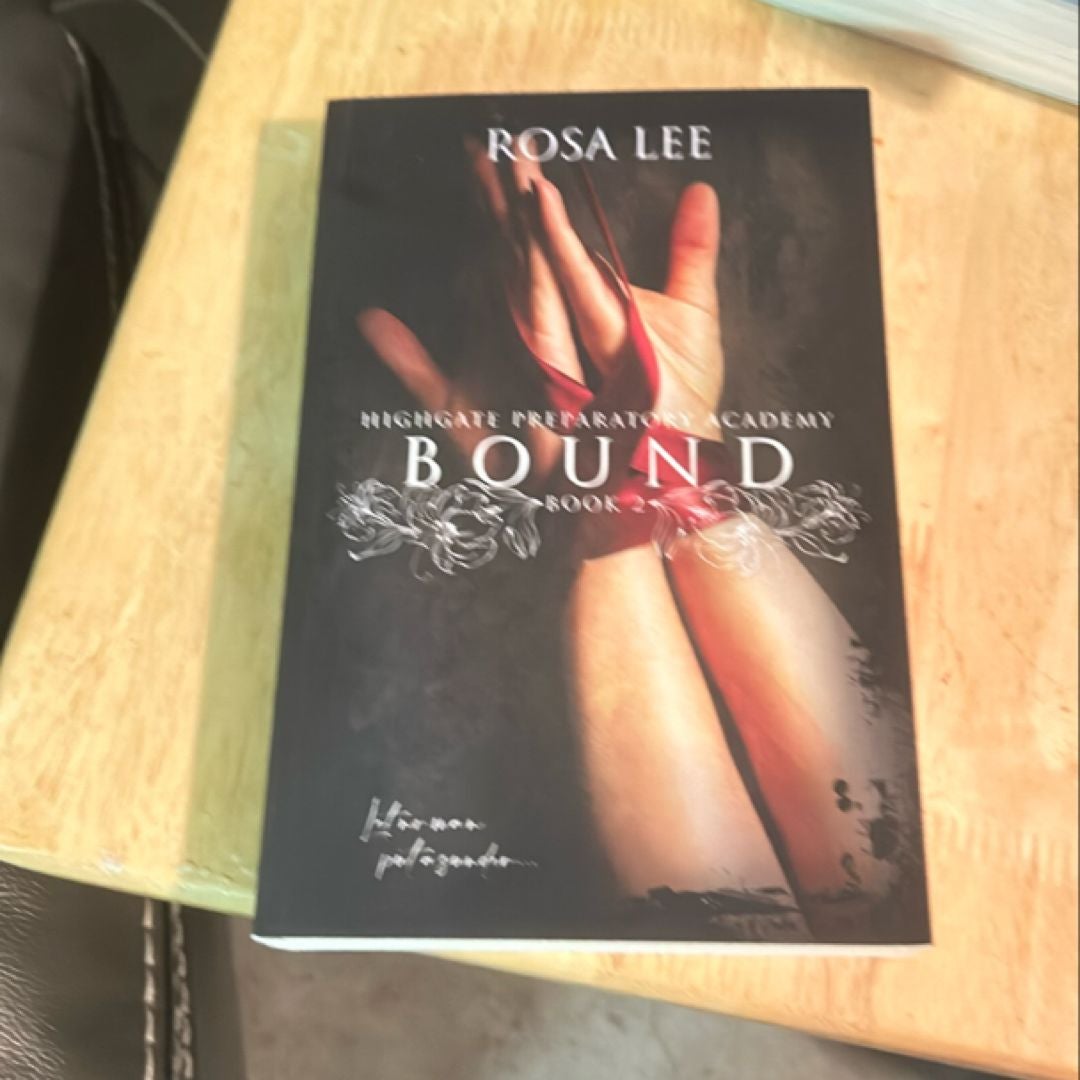 Bound: Highgate Preparatory Academy, Book 2