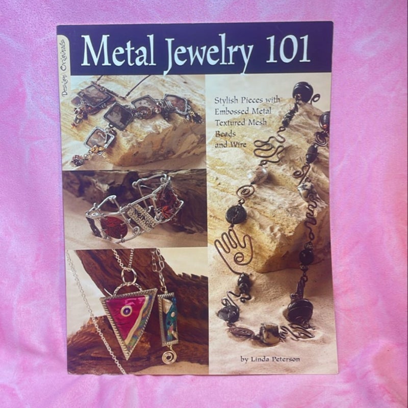 Metal Jewelry 101