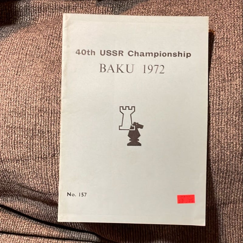 40th USSR Championship Baku 1972