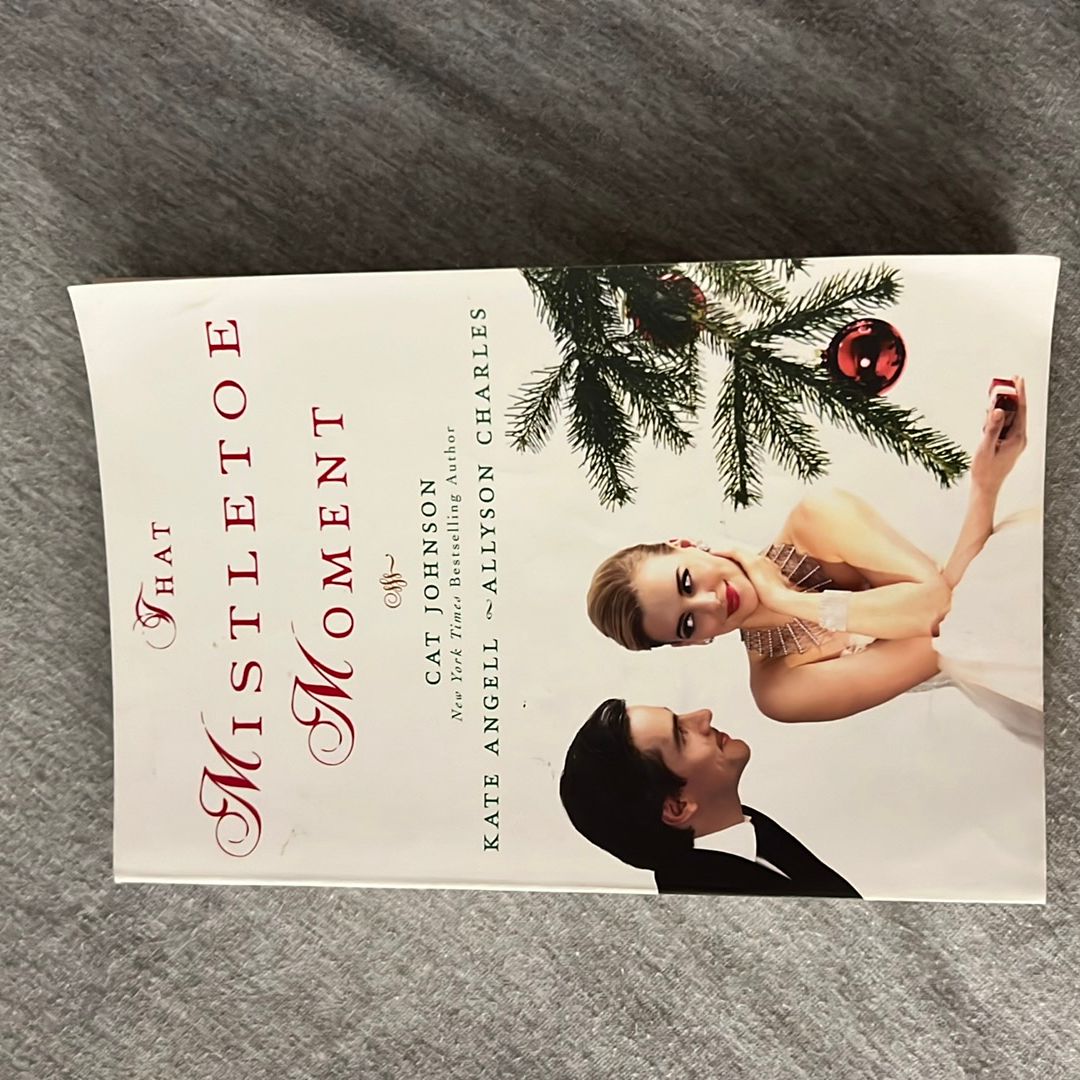 That Mistletoe Moment