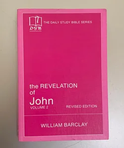 The Revelation of John Volume 2