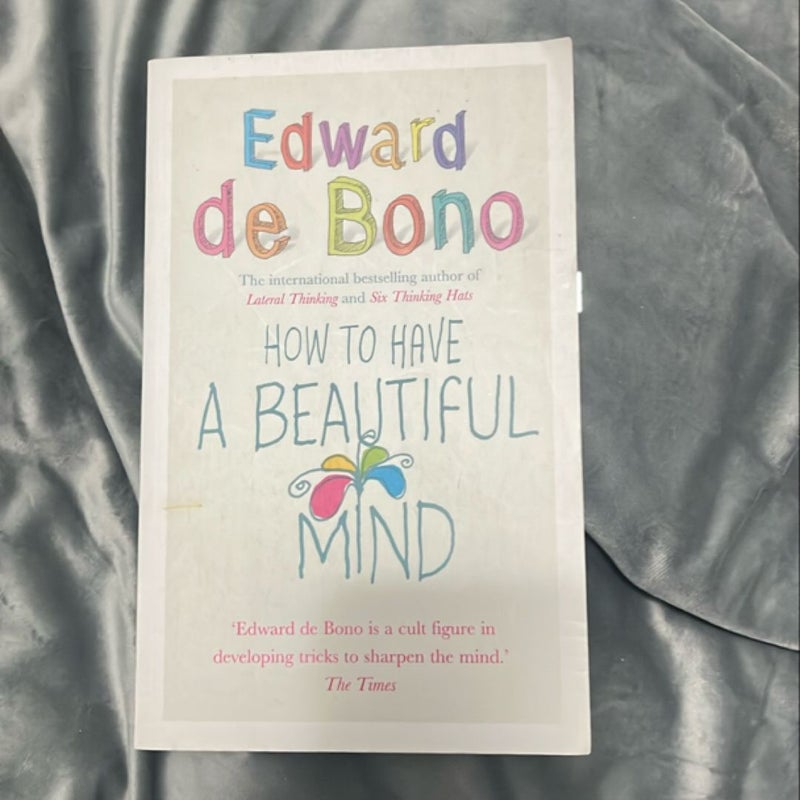 How to Have a Beautiful Mind