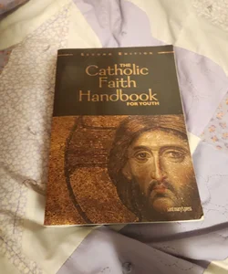 The Catholic Faith Handbook for Youth