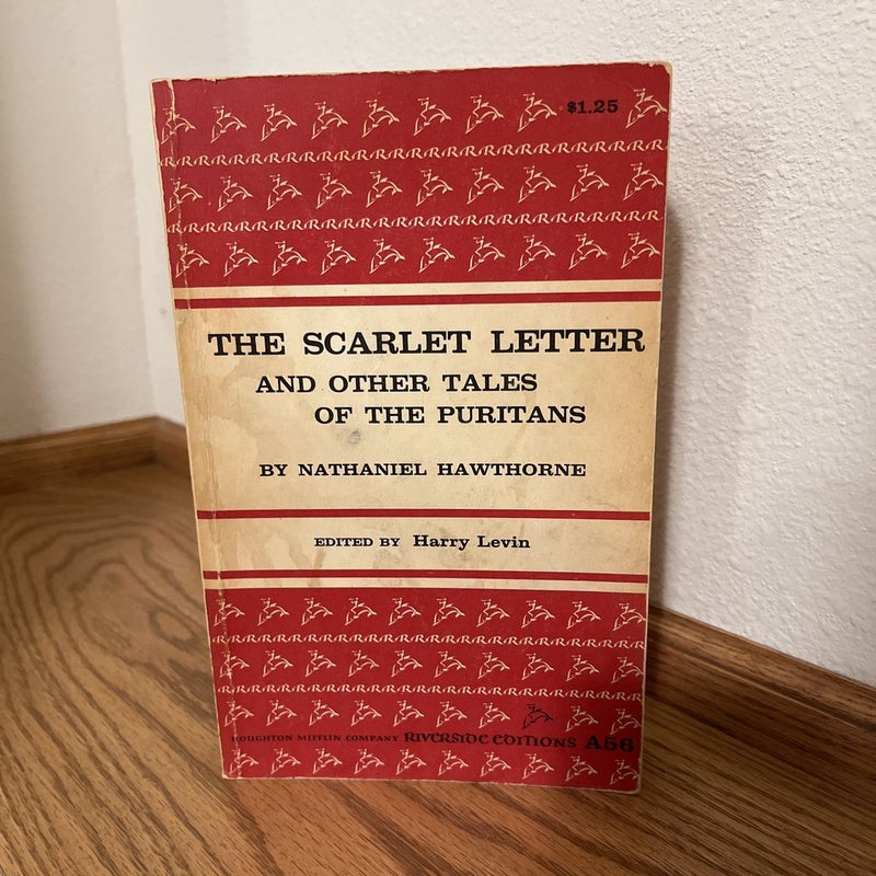 The Scarlet Letter and Other Tales of the Puritans 