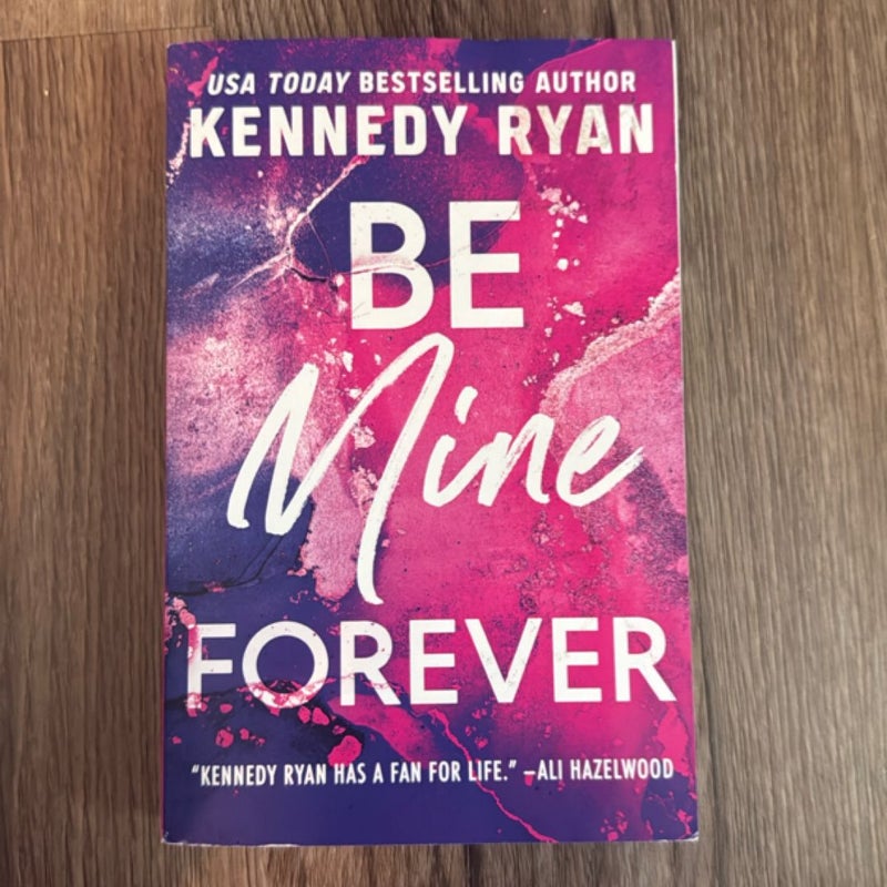 Be Mine Forever