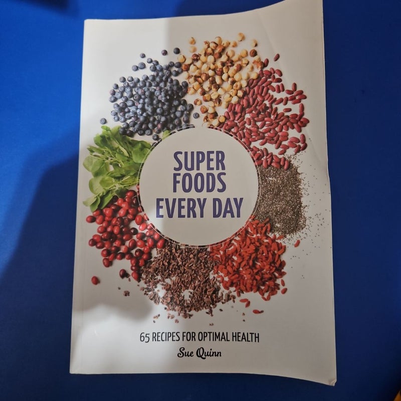 Super Foods Every Day