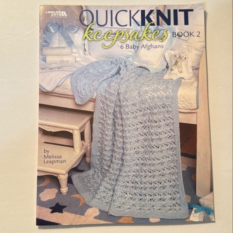 Quick Knit Keepsakes