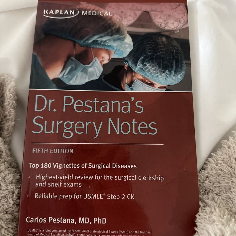 Dr. Pestana's Surgery Notes