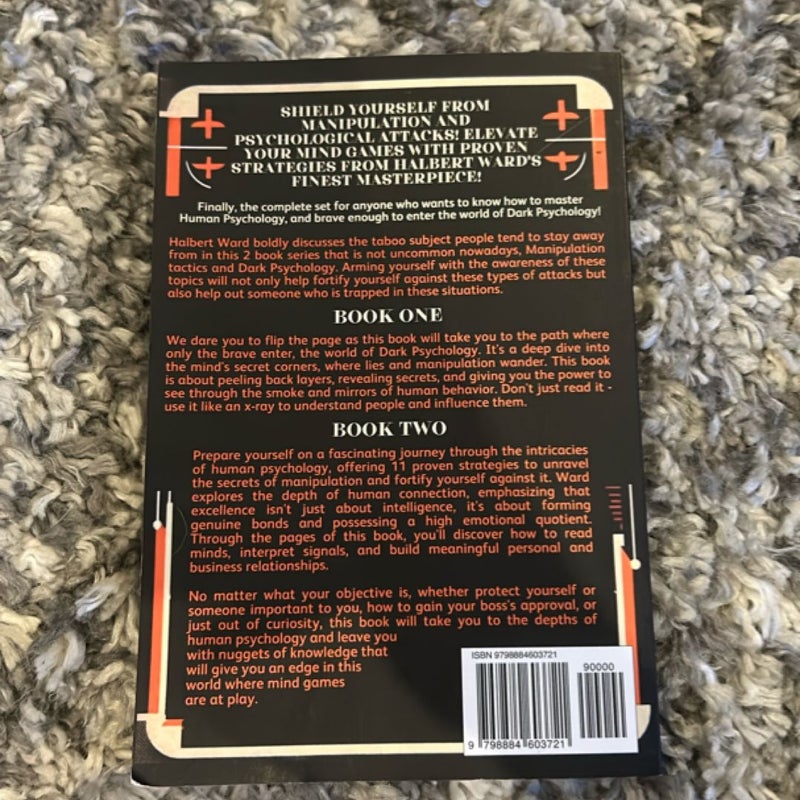 Dark Psychology and Mind Games (2 in 1 Bible)